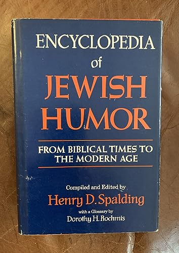 Beispielbild fr Encyclopedia of Jewish Humor: from Biblical Times to the Modern Age zum Verkauf von WorldofBooks