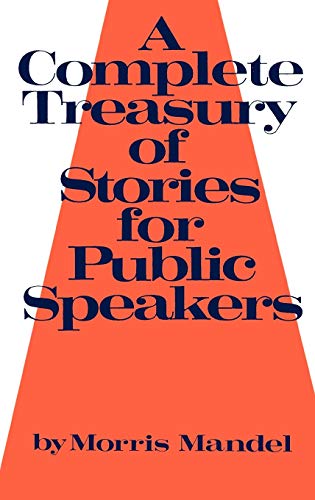 Imagen de archivo de A Complete Treasury of Stories for Public Speakers a la venta por ThriftBooks-Atlanta
