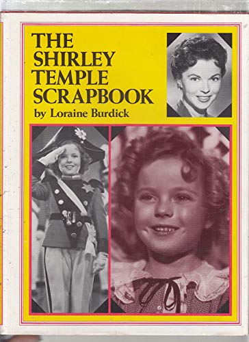 9780824601973: The Shirley Temple scrapbook