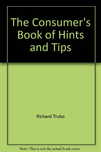 Stock image for The consumer's book of hints and tips for sale by Basement Seller 101