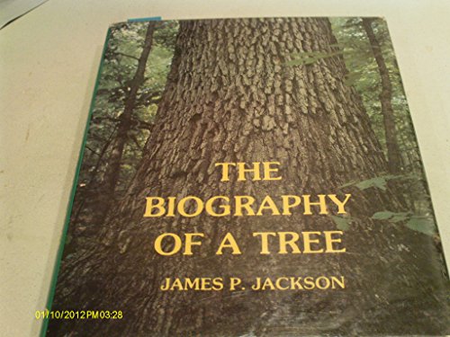 Beispielbild fr The Biography of a Tree zum Verkauf von Better World Books