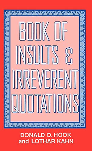 Stock image for Book of Insults & Irreverent Quotations for sale by HPB-Ruby