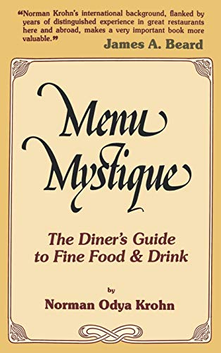 Stock image for Menu Mystique: The Diner's Guide to Fine Food and Drink for sale by ThriftBooks-Dallas