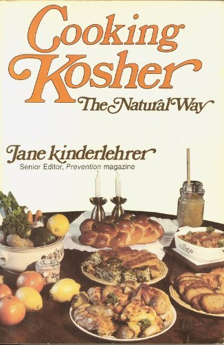 Imagen de archivo de Cooking Kosher: The Natural Way a la venta por Priceless Books