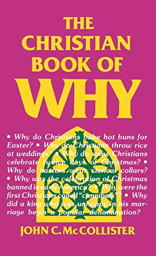 Imagen de archivo de The Christian Book of Why a la venta por ThriftBooks-Atlanta