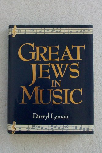 Beispielbild fr Great Jews in Music zum Verkauf von Better World Books