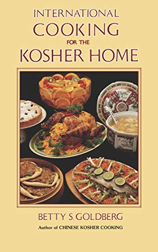 Imagen de archivo de International Cooking for the Kosher Home a la venta por SecondSale