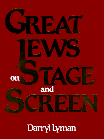 Beispielbild fr Great Jews on Stage and Screen zum Verkauf von Better World Books
