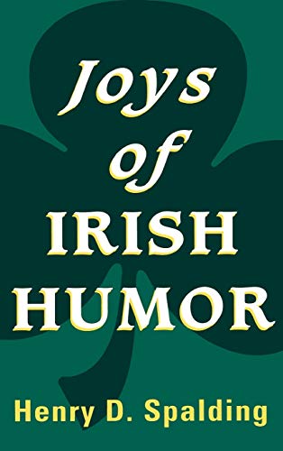 Imagen de archivo de Joys of Irish Humor a la venta por Better World Books