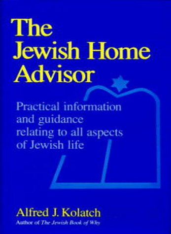 Stock image for The Jewish Home Advisor for sale by SecondSale