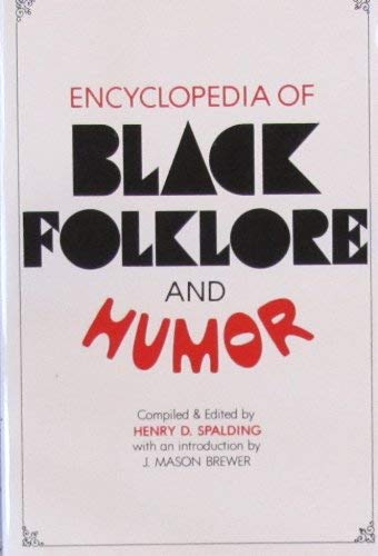 Beispielbild fr Encyclopedia of Black Folklore zum Verkauf von Better World Books