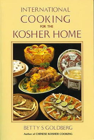 Stock image for International Cooking for the Kosher Home for sale by The Yard Sale Store