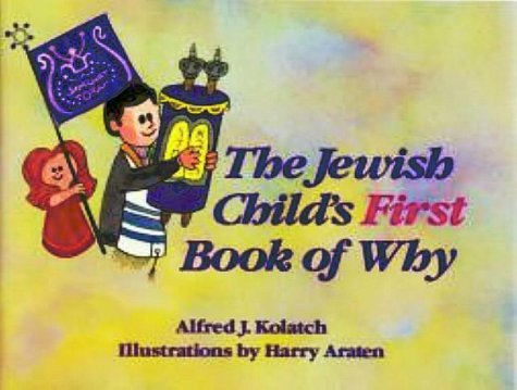 Beispielbild fr The Jewish Child's First Book of Why zum Verkauf von SecondSale