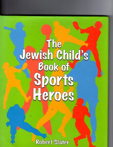 Beispielbild fr The Jewish Child's Book of Sports Heroes zum Verkauf von Wonder Book