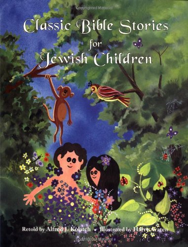 Beispielbild fr Classic Bible Stories for Jewish Children zum Verkauf von Better World Books
