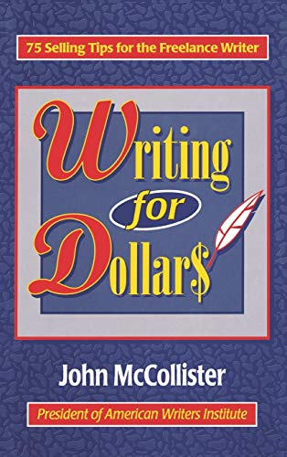 Beispielbild fr Writing for Dollars zum Verkauf von Wonder Book