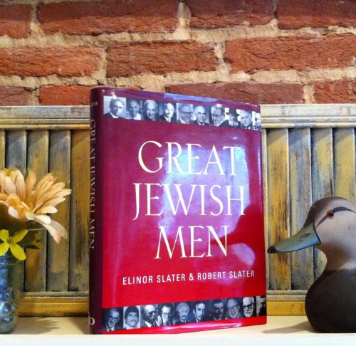 Great Jewish Men (9780824603816) by Elinor Slater; Robert Slater