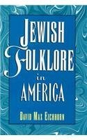 Stock image for Jewish Folklore in America for sale by Half Price Books Inc.