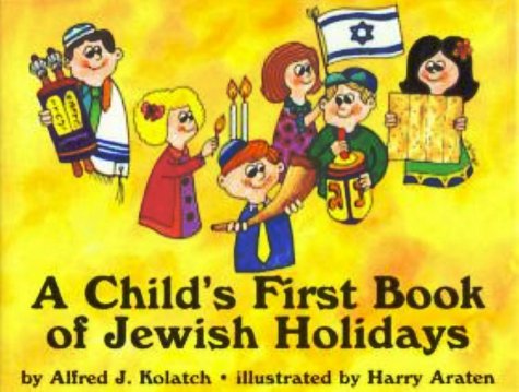 Beispielbild fr A Child's First Book of Jewish Holidays zum Verkauf von Wonder Book