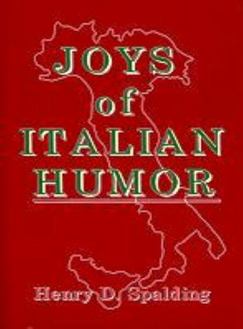 Beispielbild fr Joys of Italian Humor zum Verkauf von ThriftBooks-Dallas