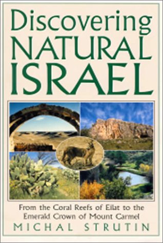 Discovering Natural Israel - Strutin, Michal