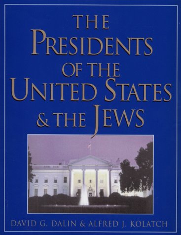 Imagen de archivo de The President of the United States & the Jews. a la venta por Henry Hollander, Bookseller