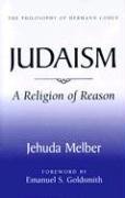 Stock image for Judaism: A Religion of Reason for sale by HPB Inc.