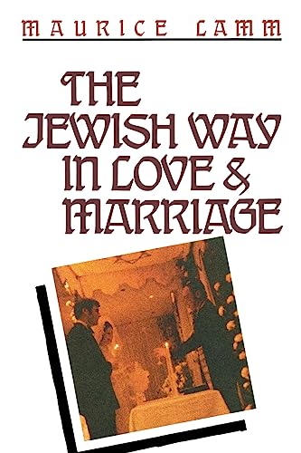 Stock image for The Jewish Way in Love & Marriage for sale by WorldofBooks