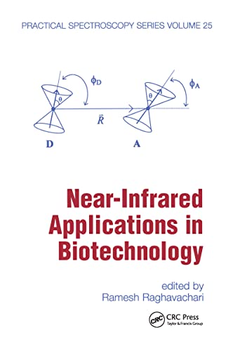 Near-Infrared Applications in Biotechnology (Practical Spectroscopy) (9780824700096) by Raghavachari, Ramesh