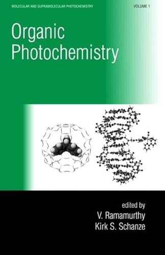 Organic Photochemistry. Vol. 1: Molecular and Supramolecular Photochemistry