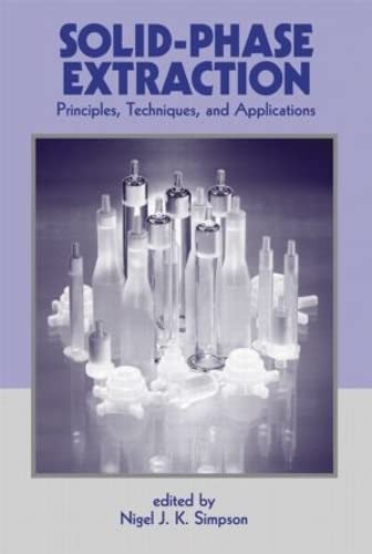 Imagen de archivo de Solid-Phase Extraction: Principles, Techniques, and Applications a la venta por HPB-Red