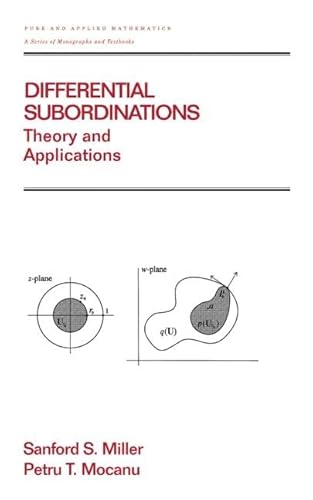 Imagen de archivo de Differential Subordinations: Theory and Applications (Chapman & Hall/CRC Pure and Applied Mathematics) a la venta por Chiron Media