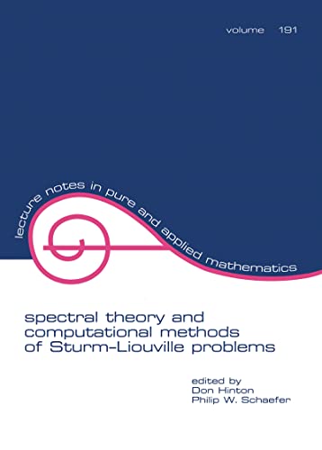 Beispielbild fr Hinton, D: Spectral Theory & Computational Methods of Sturm-Liouville problems. zum Verkauf von Antiquariat Bernhardt