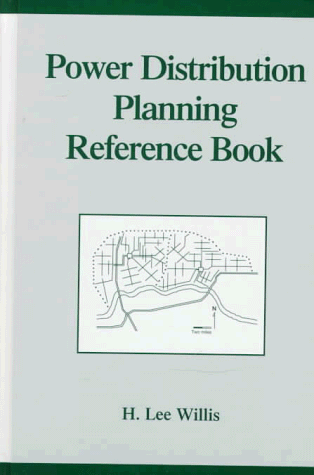 Beispielbild fr Power Distribution Planning Reference Book, Second Edition (Power Engineering (Willis)) zum Verkauf von HPB-Red