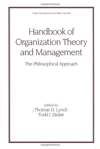 Stock image for Handbook of Organizational Theory and Management: The Philosophical Approach for sale by ThriftBooks-Atlanta