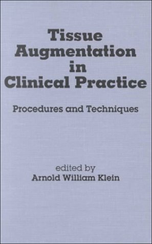 Stock image for TISSUE AUGMENTATION IN CLINICAL PRACTICE: PROCEDURES AND TECHNIQUES. for sale by Any Amount of Books