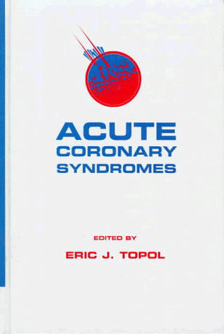 Stock image for Acute Coronary Syndromes, Third Edition for sale by HPB-Red