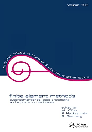 Finite Element Methods: Superconvergence, Post-Processing, and a Posteriori Estimates.