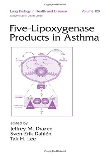 Stock image for Five-Lipoxygenase Products in Asthma (Lung Biology in Health and Disease) for sale by Half Price Books Inc.
