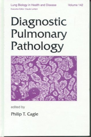 Imagen de archivo de DIAGNOSTIC PULMONARY PATHOLOGY (LUNG BIOLOGY IN HEALTH AND DISEASE) a la venta por Kanic Books