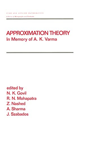 9780824701857: Approximation Theory: In Memory of A.K. Varma (Chapman & Hall/CRC Pure and Applied Mathematics)