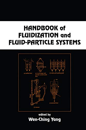 Imagen de archivo de Handbook of Fluidization and Fluid-Particle Systems (Chemical Industries) a la venta por Books Unplugged