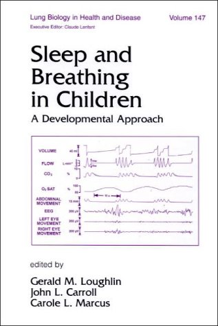 9780824703004: Sleep and Breathing in Children: A Developmental Approach (Lung Biology in Health and Disease)