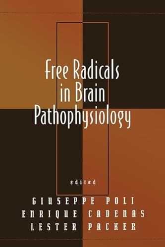 9780824703172: Free Radicals in Brain Pathophysiology (Oxidative Stress and Disease)