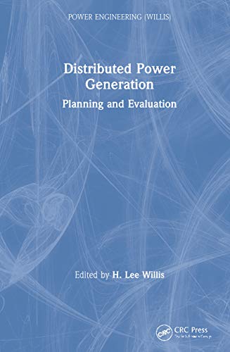 Beispielbild fr Distributed Power Generation: Planning and Evaluation (Power Engineering (Willis)) zum Verkauf von Reader's Corner, Inc.