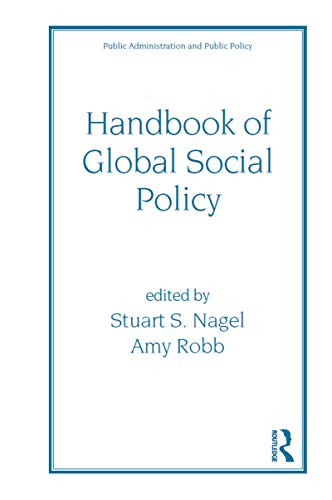 9780824703578: Handbook of Global Social Policy: 88 (Public Administration and Public Policy)