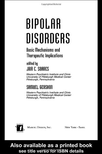 Beispielbild fr Bipolar Disorders : Basic Mechanisms and Therapeutic Implications zum Verkauf von Better World Books