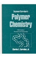 Imagen de archivo de Seymour/Carraher's Polymer Chemistry a la venta por Better World Books