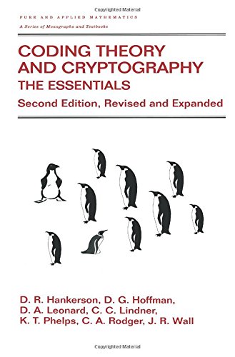 9780824704650: Coding Theory and Cryptography: The Essentials, Second Edition (Chapman & Hall/CRC Pure and Applied Mathematics)