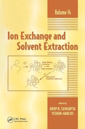 Stock image for Ion Exchange and Solvent Extraction: A Series of Advances, Volume 14 for sale by ThriftBooks-Dallas